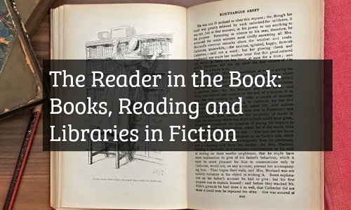  BOOKS, READING AND LIBRARIES IN FICTION
