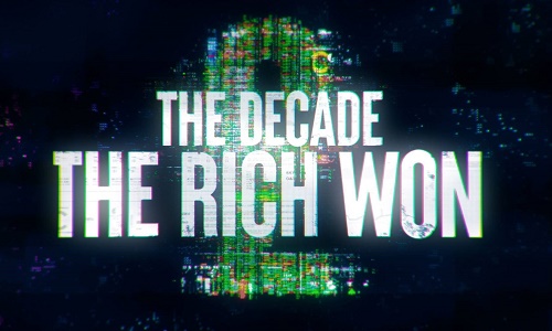 The decade the rich won title screen