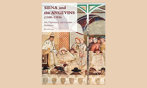 The book cover for Professor Diana Norman's book Siena and the Angevins