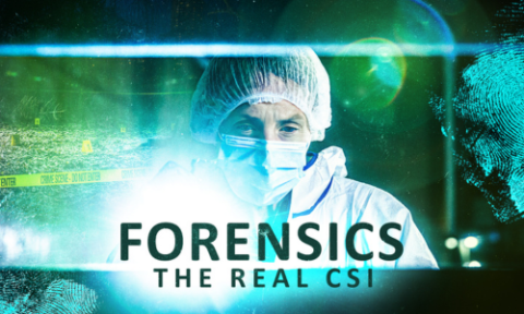 The title of the series Forensics The Real CSI overlays a montage of a forensic scientist wearing full protective clothing and mask, a crime scene with barrier tape and marker cones, and a fingerprint  