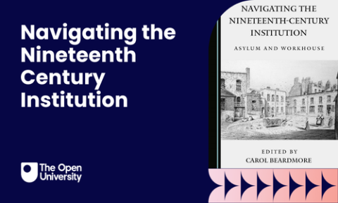 'Cover image of the book Navigating the Nineteenth-Century Institution. Central image shows a 19th century square with buildings around it, and some female figures in the centre.'